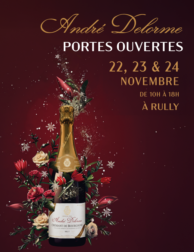 Portes Ouvertes André Delorme -Vins de Rully - Confrérie de Rully Dégustation de Crémant de Bourgogne, Rully, Bouzeron, Montagny, Mercurey, Givry